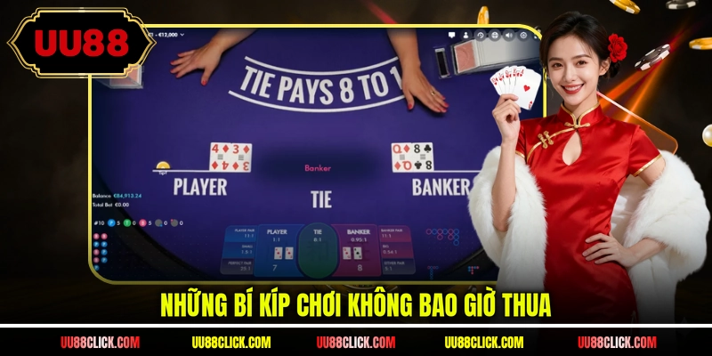 Những bí kíp chơi không bao giờ thua 