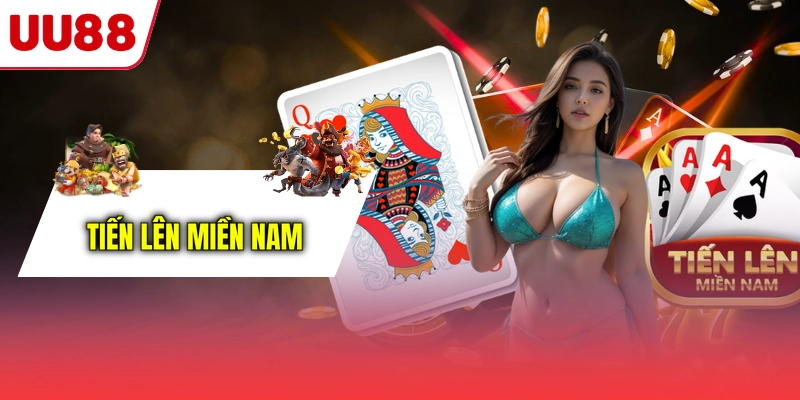 Tiến Lên miền Nam